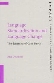 Tapa de Language Standardization and Language Change: The Dynamics of Cape Dutch (Impact: Studies in Language and Society)