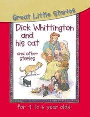 Tapa de Dick Whittington and Others (Great Little Stories for 4 to 6 Year Olds)