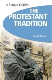 Tapa de The Protestant Tradition (Simple Guides)