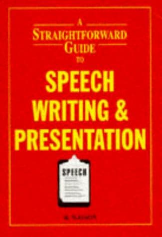 Tapa de A Straightforward Guide to Speech Writing (Straightforward Guides)