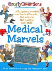 Tapa de Medical Marvels (A Crafty Inventions Book) (Crafty Inventions)