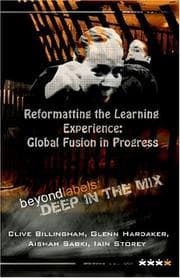 Tapa de Reformatting the Learning Experience