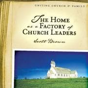 Tapa de The Home as a Factory of Church Leaders