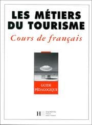 Tapa de Les Metiers Du Tourisme