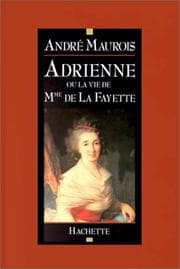 Tapa de Adrienne, ou, La vie de Madame de La Fayette