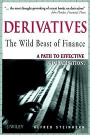Tapa de Derivatives The Wild Beast of Finance