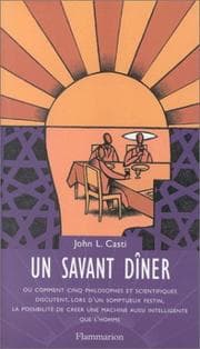 Tapa de Un savant dîner ou comment cinq philosophes et scientifiques discutent, lors d'un somptueux festin, la possibilité de créer une machine aussi intelligente que l'homme