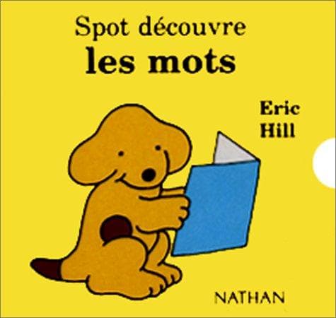 Tapa de Spot découvre les mots