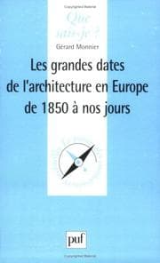 Tapa de Les grandes dates de l'architecture en Europe de 1850 à nos jours