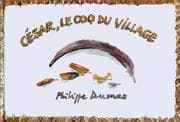 Tapa de César, le coq du village