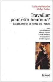 Tapa de Travailler pour être heureux ?