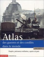 Tapa de Atlas des guerres et des conflits dans le monde