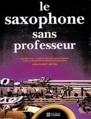 Tapa de Saxophone Sans Professeur, Le