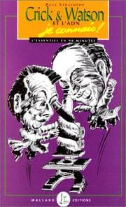Tapa de Crick, Watson et l'ADN, je connais!