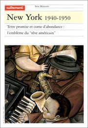 Tapa de New York 1940-1950. Terre promise et corne d'abondance