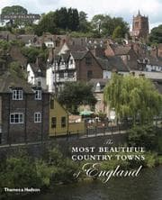 Tapa de The Most Beautiful Country Towns of England (Most Beautiful Villages Series)