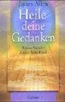 Tapa de Heile Deine Gedanken. Werde Meister Deines Schicksals