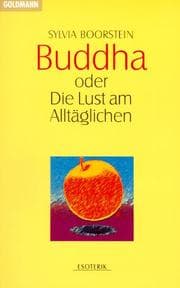 Tapa de Buddha oder Die Lust am Alltäglichen