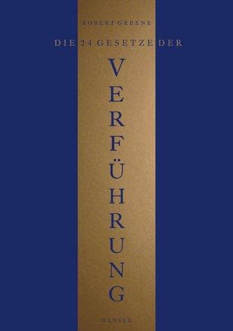 Tapa de Die 24 Gesetze der Verführung. Ein Joost- Elffers- Buch