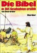 Tapa de Die Bibel in 365 Geschichten erzählt.