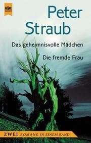 Tapa de Das geheimnisvolle Mädchen / Die fremde Frau. Zwei Romane in einem Band