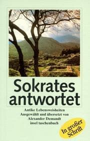Tapa de Sokrates antwortet. Großdruck. Antike Lebensweisheiten
