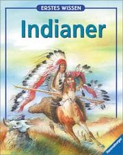 Tapa de Erstes Wissen, Indianer