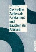 Tapa de Die Reellen Zahlen Als Fundament und Baustein der Analysis