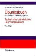 Tapa de ÜBUNGSBUCH Mit Ausführlichen lösungen Zu Technik des Betrieblichen Rechnungswesens