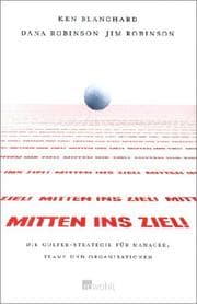 Tapa de Mitten ins Ziel! Die Golfer- Strategie für Manager, Teams und Organisationen