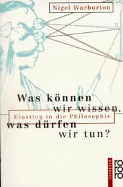 Tapa de Was können wir wissen, was dürfen wir tun? Einstieg in die Philosophie