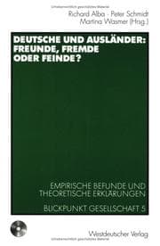 Tapa de Deutsche und Ausländer : Freunde, Fremde Oder Feinde?