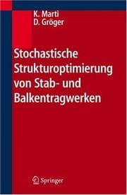 Tapa de Stochastische Strukturoptimierung von Stab- und Balkentragwerken