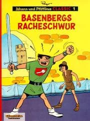 Tapa de Johann und Pfiffikus, Classic, Bd.1, Basenbergs Racheschwur