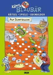 Tapa de Käpt'n Blaubär. Auf Schatzsuche. Rätsel, Spiele, Suchbilder. ( Ab 5 J.).