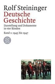 Tapa de Deutsche Geschichte 1. 1945 bis 1947. Darstellung und Dokumente in vier Bänden