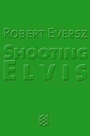 Tapa de Shooting Elvis. Sonderausgabe. Bekenntnisse einer unfreiwilligen Terroristin