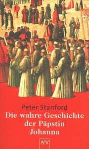Tapa de Die wahre Geschichte der Päpstin Johanna