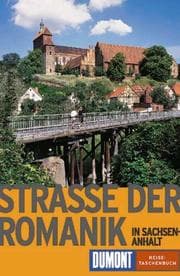 Tapa de Die Strasse der Romanik in Sachsen- Anhalt
