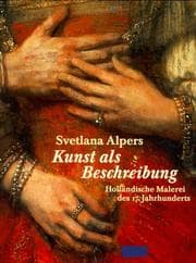 Tapa de Kunst als Beschreibung. Holländische Malerei des 17. Jahrhunderts