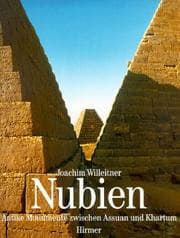 Tapa de Nubien. Antike Monumente zwischen Assuan und Khartum
