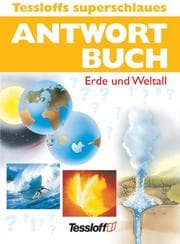 Tapa de Tessloffs superschlaues Antwortbuch - Erde und Weltall