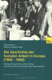 Tapa de Die Geschichte der sozialen Arbeit in Europa (1900-1960)