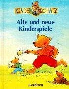 Tapa de Kinderschatz. Alte und neue Kinderspiele.