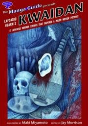 Tapa de The Manga Guide Presents ... Lafcadio Hearn's Kwaidan
