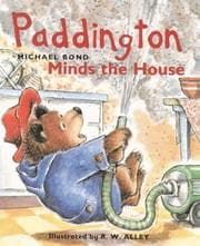 Tapa de Paddington Minds the House (Little Library)