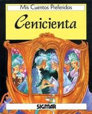 Tapa de Cenicienta/cinderella (Mis Cuentos Preferidos)