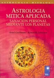 Tapa de Astrología mítica aplicada : sanación personal mediante los planetas