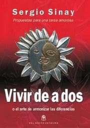 Tapa de Vivir De a Dos O El Arte De Armonizar Las Diferencias