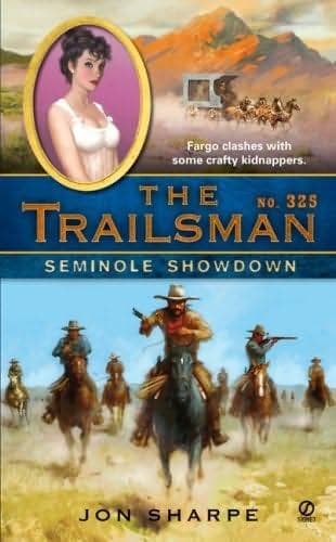 Tapa de The Trailsman #325 Seminole Showdown